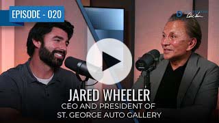 Conversation with Jared Wheeler CEO of St. George Auto Gallery (Part 1)