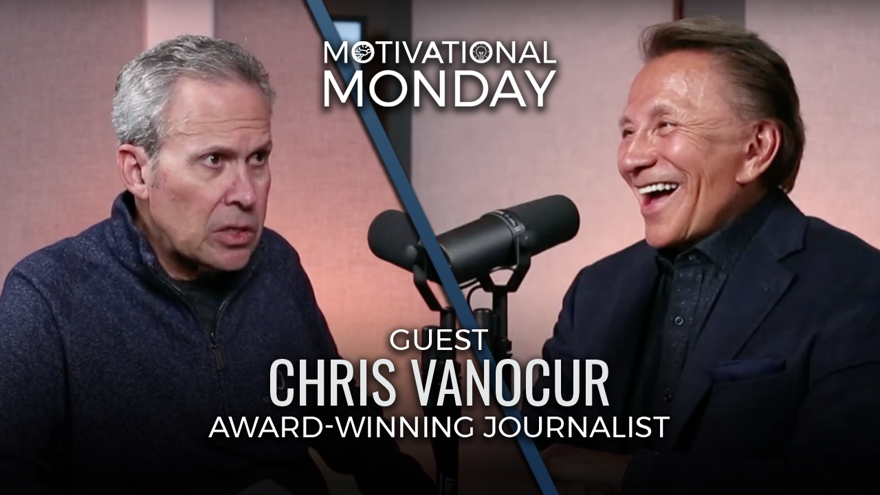 Motivational Monday with Chris Vanocur